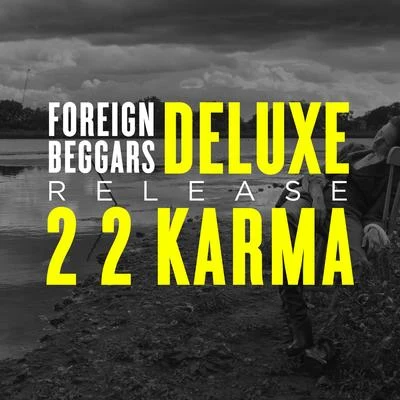 Foreign Beggars 2 2 Karma (Deluxe) [Clean Version]