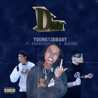 KnowKnow/YOUNG13DBABY Dior (feat. Masiwei & KnowKnow)