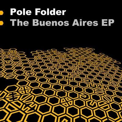 Pole Folder The Buenos Aires EP