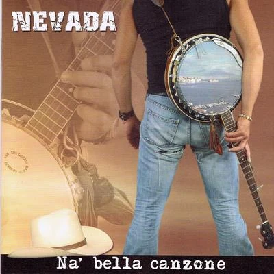 Nevada Na bella canzone