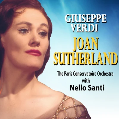 Joan Sutherland Giuseppe Verdi by Joan Sutherland