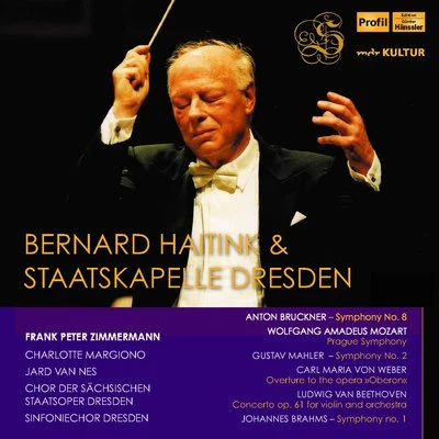 Staatskapelle Dresden Bernard Haitink & Staatskapelle Dresden