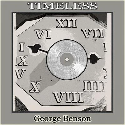 George Benson Timeless