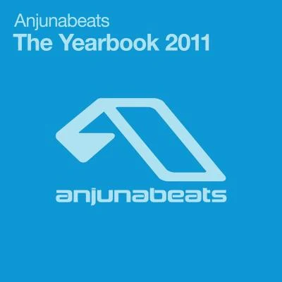 Aneym/Arty/Oliver Smith/Julie Thompson/Andrew Bayer/Daniel Kandi Anjunabeats The Yearbook 2011