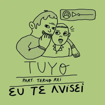 Tuyo Eu Te Avisei