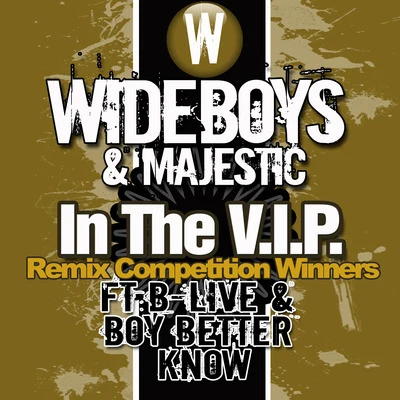 Majestic/Wideboys In the V.I.P. (Remix Competition Winners)