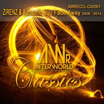 Zirenz/Aurosonic You Fade Away