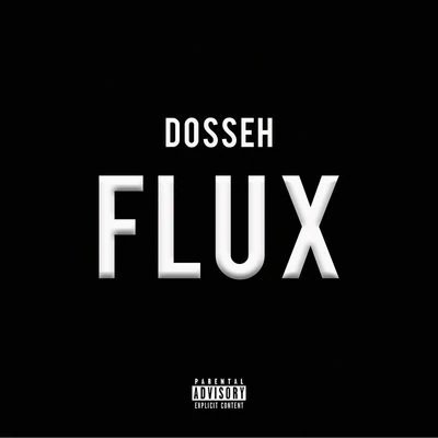 Dosseh Flux