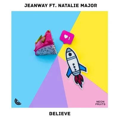 Jeanway/Natalie Major Believe