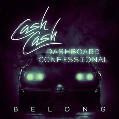 Dashboard Confessional/Cash Cash Belong