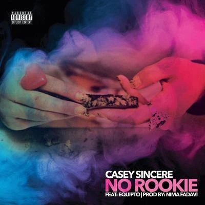 Casey Sincere/Equipto No Rookie (feat. Equipto)