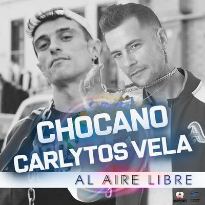 Chocano/Matasvandals/Carlytos Vela Al Aire Libre