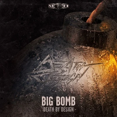 Death By Design Big Bomb