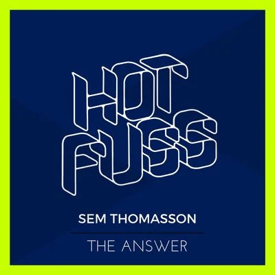 Sem Thomasson The Answer