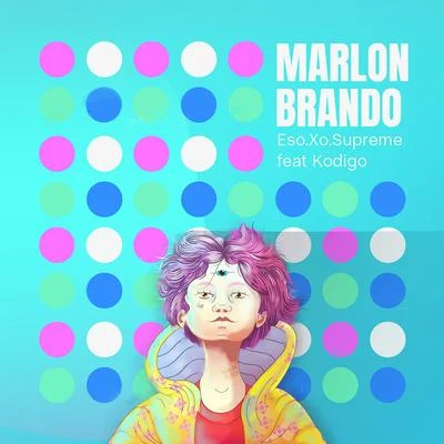 Kodigo/Eso.XO.Supreme Marlon Brando