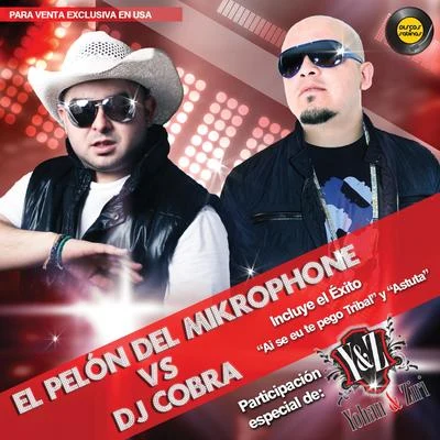 DJ Cobra El Pelón del Mikrophone vs Dj Cobra