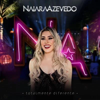 Naiara Azevedo Totalmente Diferente