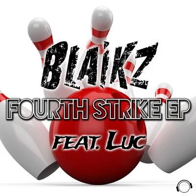 Blaikz Fourth Strike