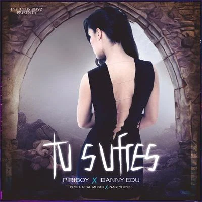 Piriboy/Danny edu Tu Sufres (feat. Danny Edu)