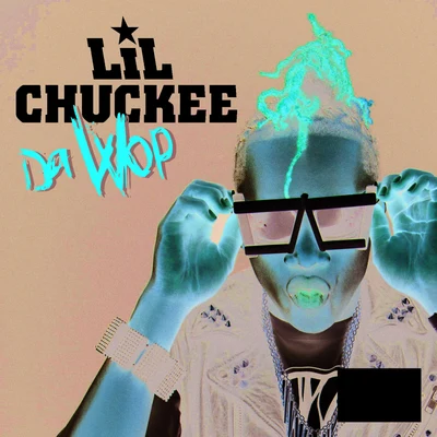 Lil Chuckee Da Wop