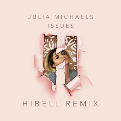 Hibell Issues (Hibell Remix)