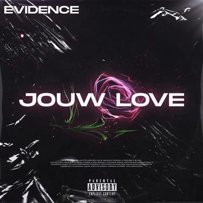 Evidence Jouw Love