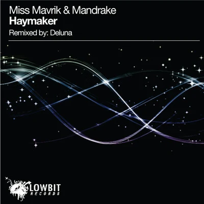 Mandrake/Miss Mavrik Haymaker