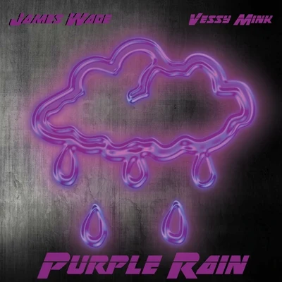 James Wade Purple Rain (feat. Vessy Mink)