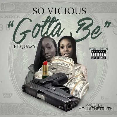 So Vicious Gotta Be (feat. Quazy)