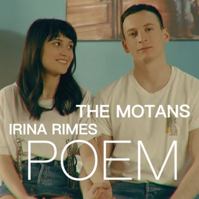 Irina Rimes/The Motans POEM