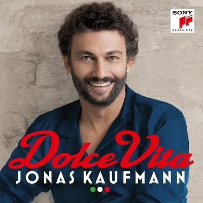 Jonas Kaufmann Dolce Vita