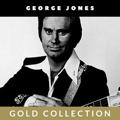 George Jones George Jones - Gold Collection