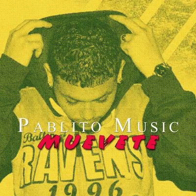 Pablito Music Pablito Music - Muevete