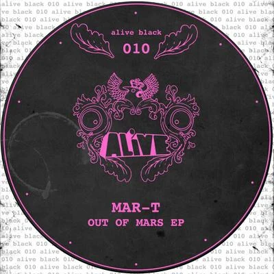 Mar-T Out Of Mars EP