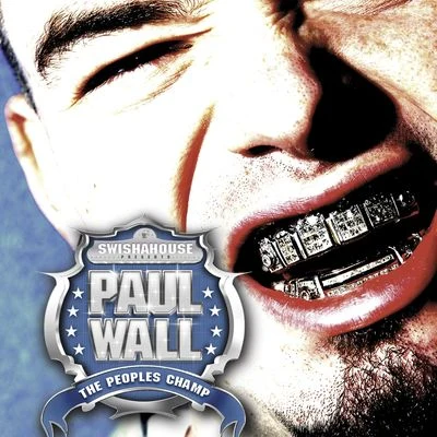 Paul Wall The Peoples Champ