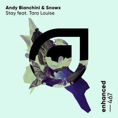 Snowx/Andy Bianchini Stay