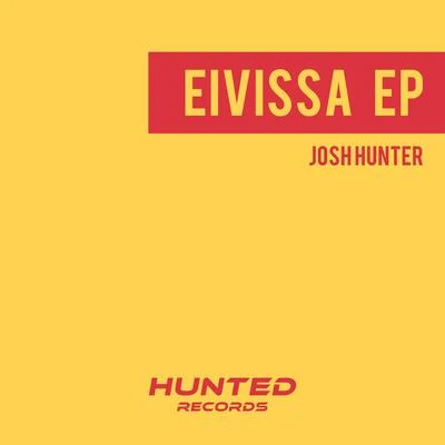 Josh Hunter Eivissa EP