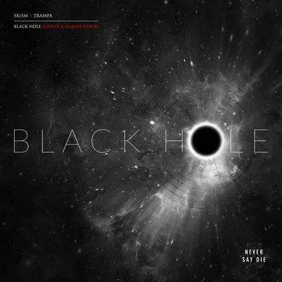 Dabow/Creepa Black Hole(Creepa & Dabow Remix)