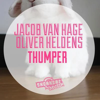 Jacob Van Hage/Oliver Heldens Thumper