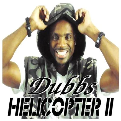 Dubbs Helicopter II