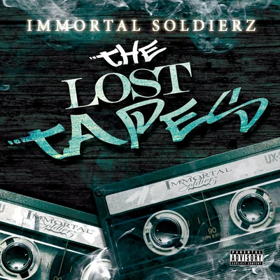 Immortal Soldierz The Lost Tapes