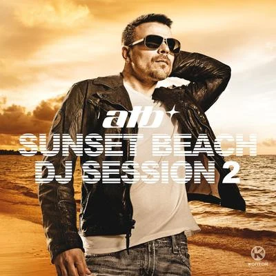 ATB ATB Sunset Beach DJ Session 2