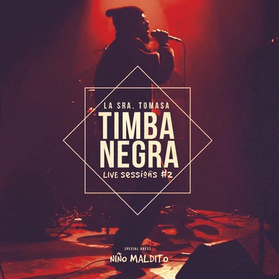 La Sra. Tomasa Timba Negra (Live Sessions)