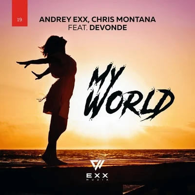 Andrey Exx/Chris Montana My World