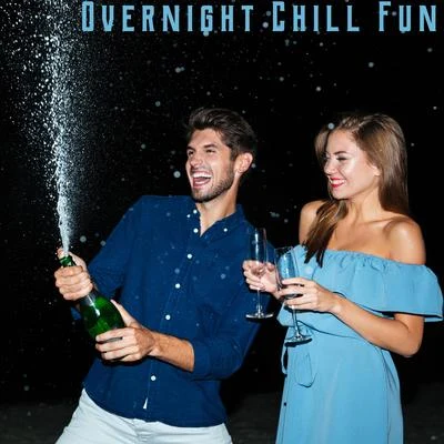 Positive Vibrations Collection/Groove Chill Out Players Overnight Chill Fun – 2020 Chill Out Music Selection for Holiday Summer, Relaxing Music, Fresh Chill Vibes