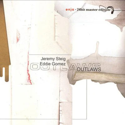 Eddie Gomez/Jeremy Steig Outlaws