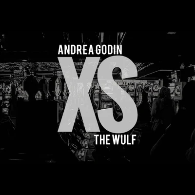 Andrea Godin/The Wulf Xs