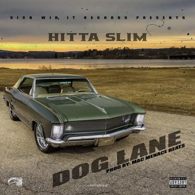 Hitta Slim Dog Lane