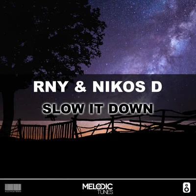 Nikos D Slow It Down