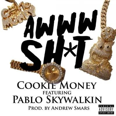 Cookie Money A WWW S和她 (feat. Pablo skywalk in) - single